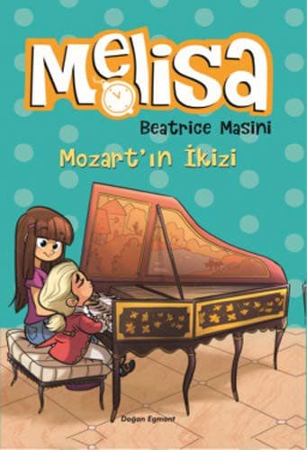 Mozart'in Ikizi - Melisa