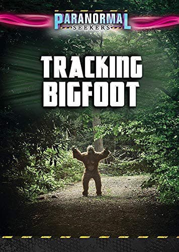 Tracking Bigfoot