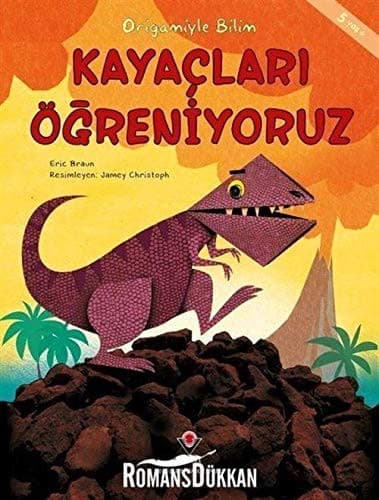 Origamiyle Bilim - Kayaclari Ögreniyoruz