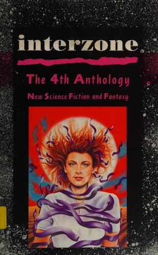 Interzone, the 4th anthology