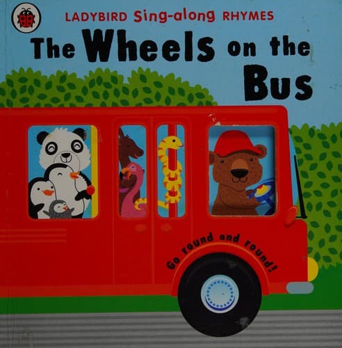 The wheels on the bus