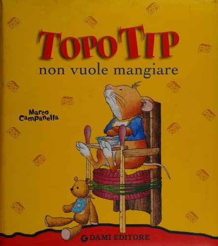 Topo Tip non vuole mangiare