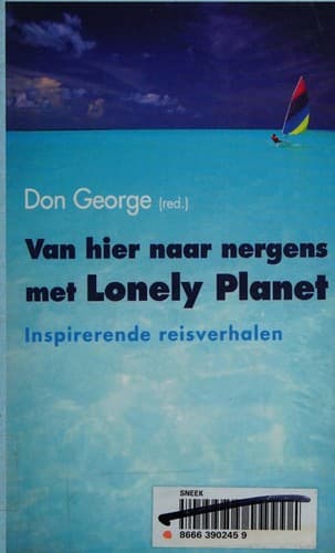 Van hier naar nergens met Lonely Planet
