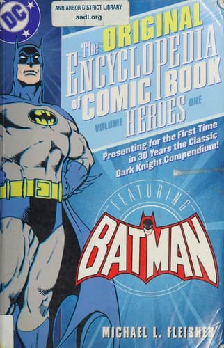 The original encyclopedia of comic book heroes