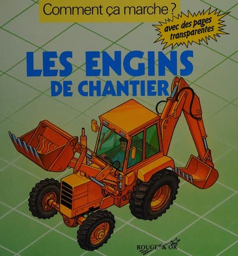 Les engins de chantier