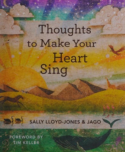 Thoughts to make your heart sing