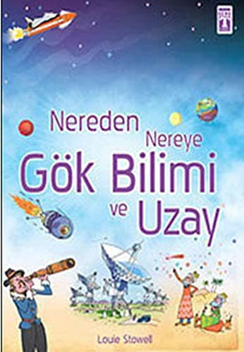 Nereden Nereye - Gok Bilimi ve Uzay