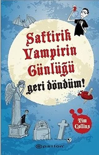 Saftirik Vampirin Günlügü-Geri Döndüm!