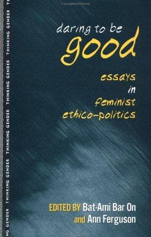 Daring to be good