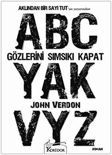 Gozlerini Simsiki Kapat