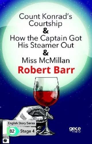 Count Konrad's Courtship- How the Captain Got HisSteamer Out-Miss McMillan Ingilizce Hikayeler B2