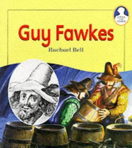 Guy Fawkes (Lives & Times)