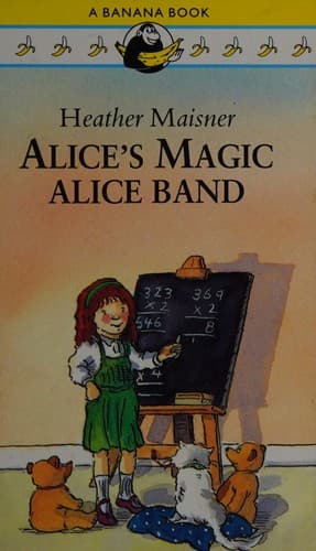 Alice's Magic Alice Band (Banana Books)