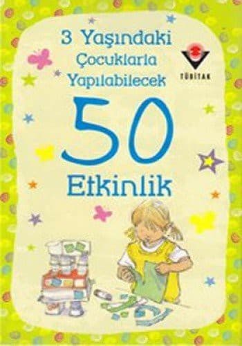 3 YasIndaki Çocuklarla YapIlabilecek 50 Etkinlik