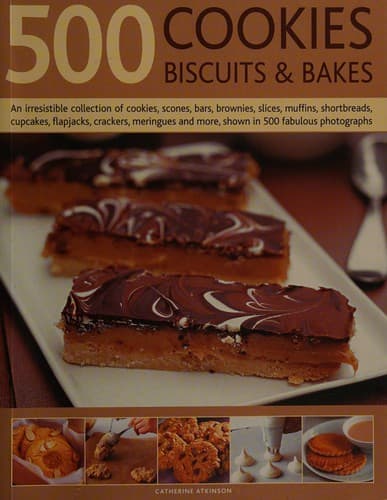 500 cookies, biscuits & bakes