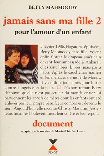 Jamais sans ma fille, tome 2. Pour l'amour d'un enfant