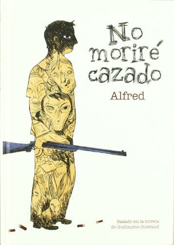 No moriré cazado