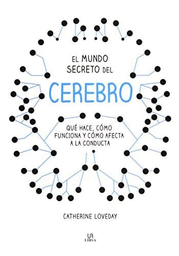 El Mundo Secreto del Cerebro