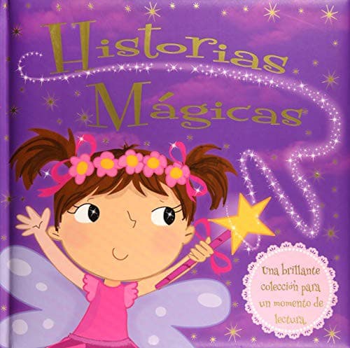 Historias Magicas. Cuentos De Regalo. Edic. ilustrado