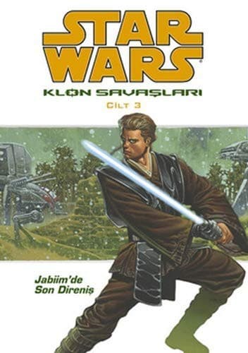 Star Wars Klon Savaslari Cilt 3 - Jabiim'de Son Direnis
