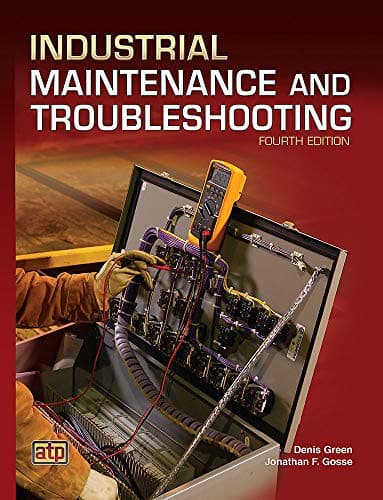 Industrial Maintenance and Troubleshooting