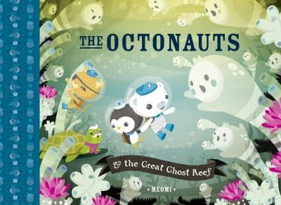 The Octonauts and the great ghost reef