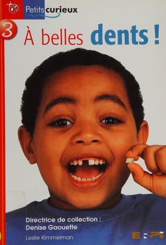 À belles dents!