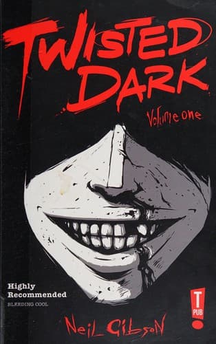 Twisted Dark Volume 1