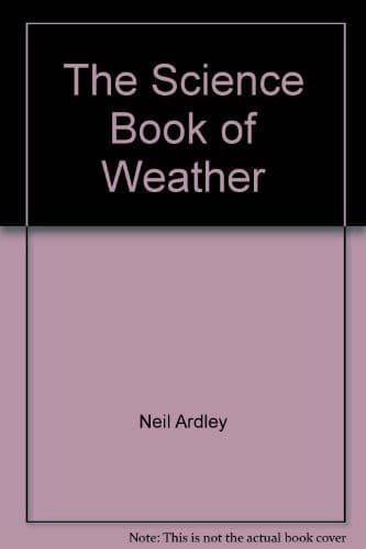 The Science Book of Weather