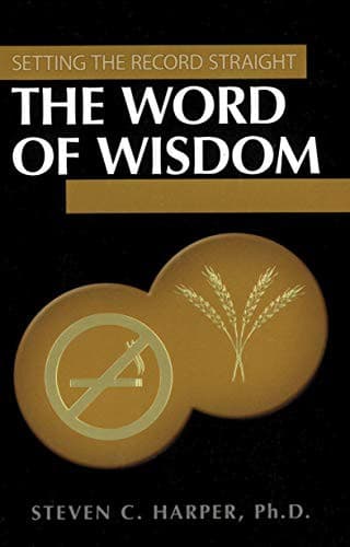 The Word of Wisdom