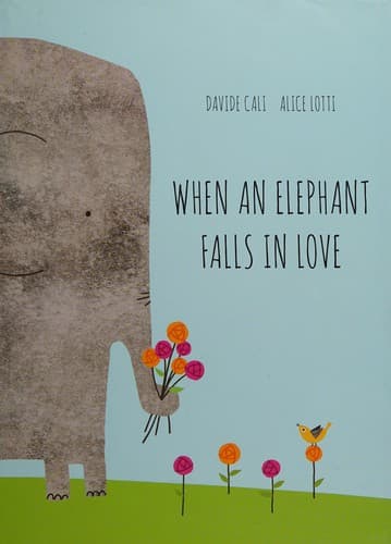 When an elephant falls in love