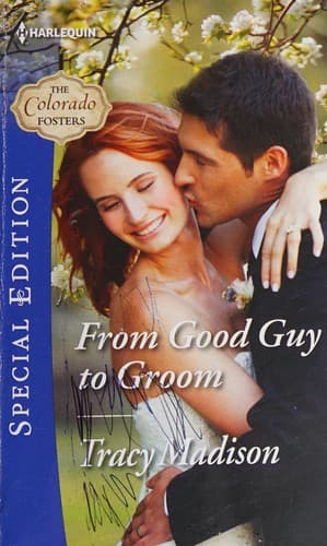 From Good Guy to Groom