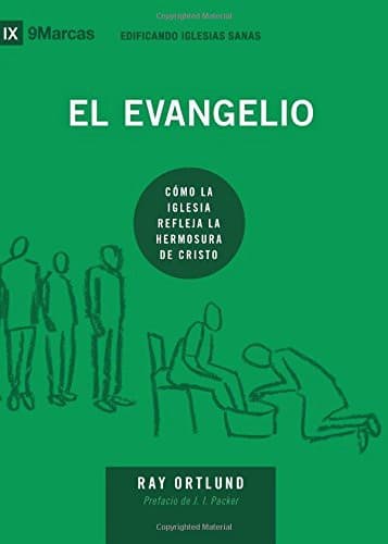 El Evangelio  - 9Marks
