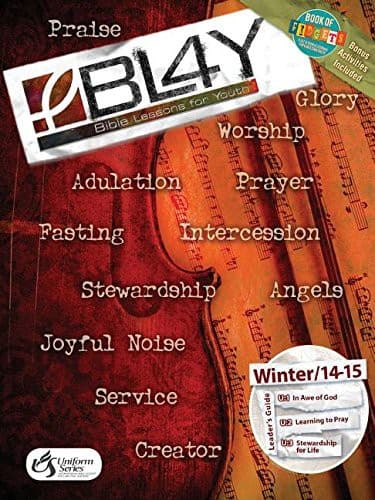 BIBLE LESSONS YOUTH LEADER; WINTER 2014-15