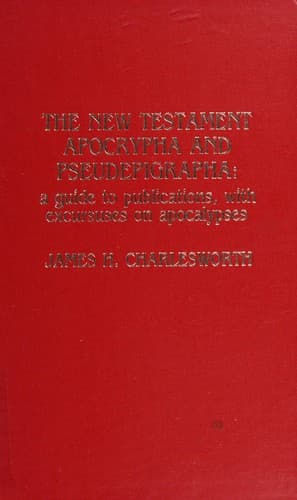 The New Testament apocrypha and pseudepigrapha