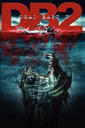 Dead Bait 2