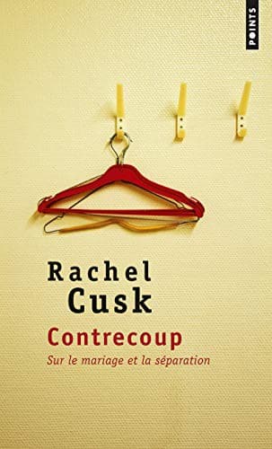 Contrecoup. Sur Le Mariage Et La S'Paration