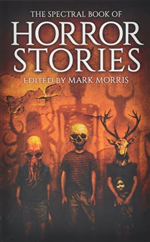 The Spectral Book of Horror Stories