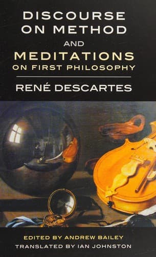Discourse on Method and Meditations on First Philosophy