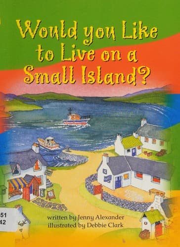 Why Live on an Island?
