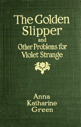 The golden slipper and other problems for Violet Strange