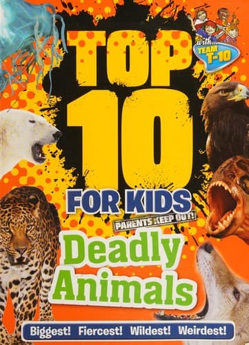 Top 10 for Kids Deadly Animals