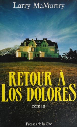 Retour à Los Dolores