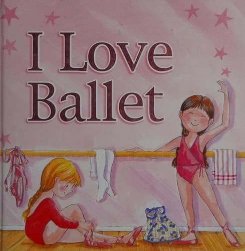 I love ballet