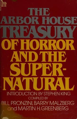 The Arbor House Treasury of Horror and the Supernatural