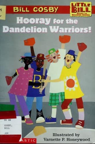 Hooray for the Dandelion Warriors!