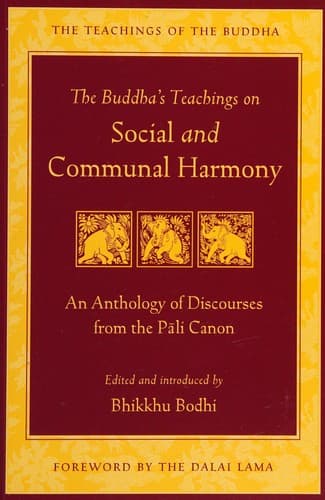 Buddha's Teachings on Social and Communal Harmony