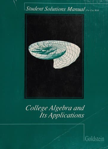 Students Solutions Manual for Use with College Alegebra and It's Applications