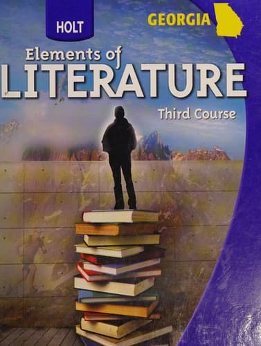 Holt Elements of Literature--Third Course