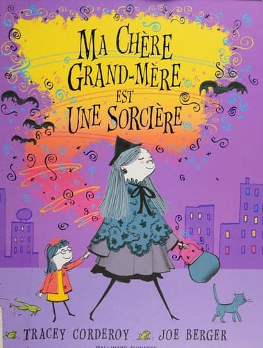 Ma chère grand-mère est une sorcière